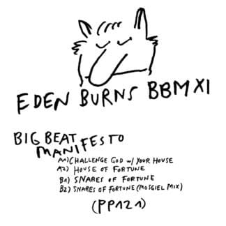 Eden Burns Big Beat Manifesto Vol. XI
