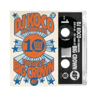 BCR10-45: 10 Years of Big Crown (K7)